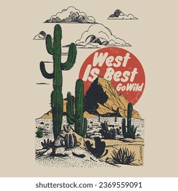 West is best slogan T-shirt Print Design for desert mood, cactus, sun, mountain Skye include this artwork, Arizona desert dreams with light blast vector graphic print artwork for apparel, stickers, 