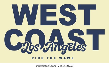 west coast california losa angeles vector poster slogan for t-shirt