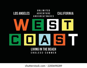 West coast los angeles california, typography graphic design, for t-shirt prints, vector illustration