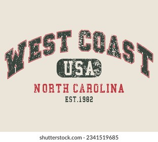 Costa oeste Carolina del Norte Estado de la impresión de slogan Vintage retro varsity con emblema de la universidad para camiseta gráfica o sudadera	