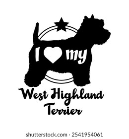 West Highland White Terrier dog silhouette, i love my dog,  dog, dog breeds, logo, vector, silhouette, animal, illustration, icon, sign, black, pet,