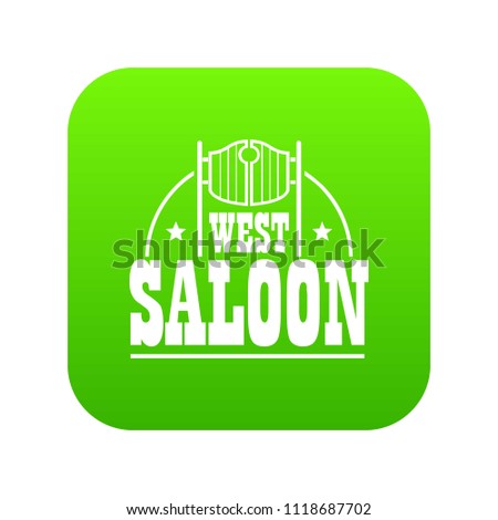West saloon icon green vector isolated on white background