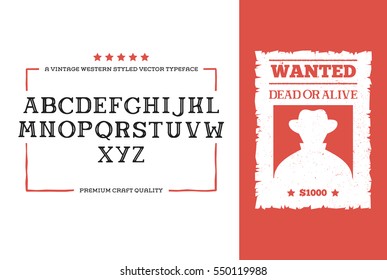 Western Alphabet Font Design With Wanted Poster Old Style Vintage Type