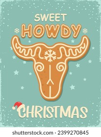 Western Christmas gingerbread cow skull cookie vintage card illustration with christmas text on old paper texture. Christmas gingerbread Howdy Western Xmas baked cookie holiday snow background.