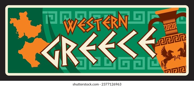 Western Greece greek region travel sticker and vintage plaque. Greece region retro travel tin sign, vector metal card with typography, ancient column and map, vase and ornament