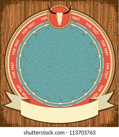 Western label background on wood texture.Vector image