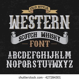 Western label font and sample label design with decoration and ribbon. Vintage Whisky font. Fine label whiskey font. Old Style.