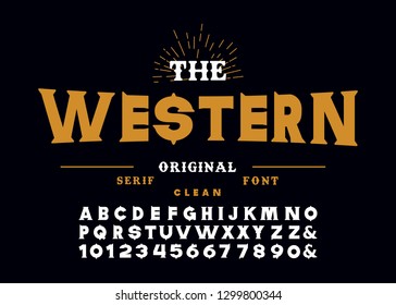 Western Style Retro Alphabet Font. Vector, Bold Serif  Typeface. Vintage Vector Typography For Labels, Headlines, Posters Etc. Vector Illustration Bull.