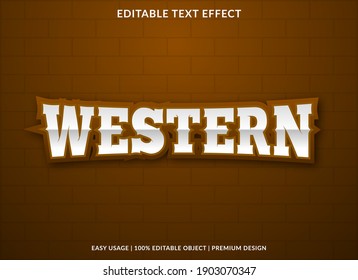 Western Text Effect Template With Bold Style Use For Business Brand And Logo