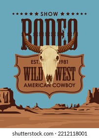 Western vintage banner with bull skull and Western landscape. Vector illustration with wild West emblem on background of scenic and desolate American prairie or desert