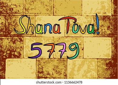 Western Wall, Jerusalem. The Wailing Wall. The inscription 5779. Shana Tova Rosh Hashanah. doodle. Translated Hebrew Happy New Year. Vector illustration.