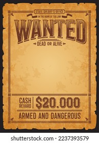 Western wanted banner dead or alive vintage poster. America Wild West outlaw, robber wanted or gangster hunt reward blank poster or sheriff vector banner with western typography and old paper texture