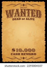 Western wanted banner. Dead or alive vintage poster. Wild West gangster or criminal search, gunslinger wanted and sheriff reward grunge background or grunge vector banner with parchment paper texture