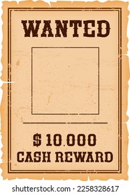 Western wanted banner with reward. Vector Wild West dead or alive wanted poster, vintage torn paper with copy space. Reward signboard or sheriff criminal notice on parchment in grunge frame