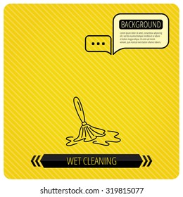 Wet cleaning icon. Clean-up floor tool sign. Chat speech bubbles. Orange line background. Vector
