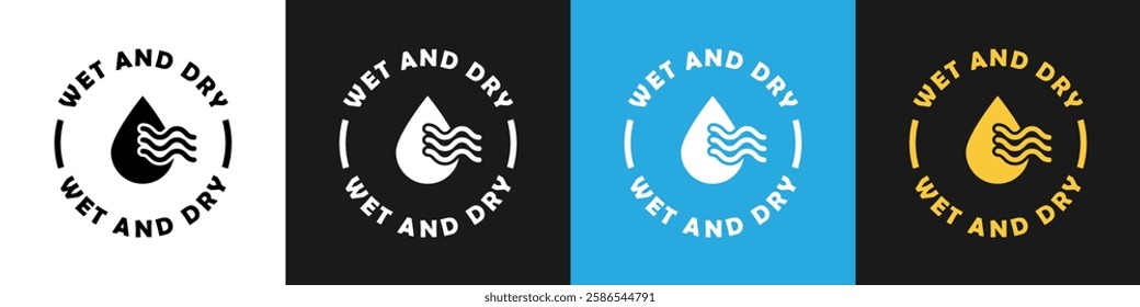 Wet and Dry icon on different background.
