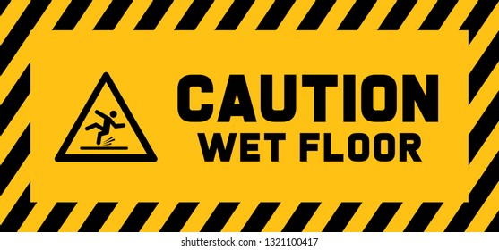 Wet Floor Area Attention Caution Sign Watch Your Step Or Slippery Floor Zone Danger Warning Signs Beware Out For Ice Or Water Steps Icons Funny Vector Symbool Icon Safety First Day Slow Dawn Fun Tape