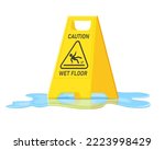 Wet floor caution sign and water puddle isolated on white background, Public warning yellow symbol clipart. Slippery surface beware plastic board design element. Falling human pictogram.