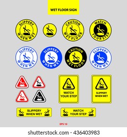 Wet floor signs (slippery when wet, caution wet floor, watch your step)