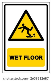 Wet Floor Symbol Sign,Vector Illustration, Isolate On White Background Label. EPS10