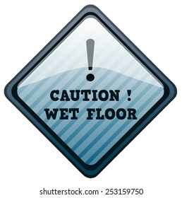 Wet Floor Warning Diamond Shape Sign, Vector illustration isolated on White Background. 