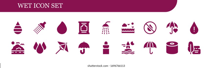 Nass-Icon-Set. 18 gefüllte nasse Symbole. Einschließlich Tropfen, Dusche, Farbtropfen, Wipes, Meer, Tinte, Regenschirm, Augentropfen, Ozean, Gewebesymbole