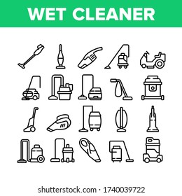 Wet Vacuum Cleaner Collection Icons Set Vector. Cleaner Cart For Wash Floor In Supermarket, Domestic Tool And Car Portable Device Concept Linear Pictograms. Monochrome Contour Illustrations