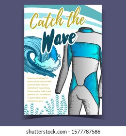 Wetsuit, Ocean Wave And Seaweed Banner Vector. Catch Wave Phrase, Man Surfing Suit And Sea Wave Depicted On Advertising Poster. Concept Of Colored Designed Information Flyer Illustration