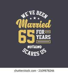 Hemos estado casados por 65 años, nada nos asusta. Celebración del 65° aniversario