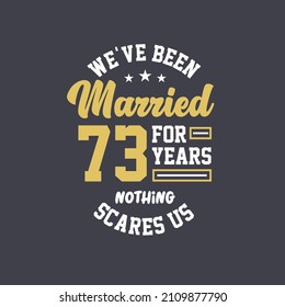 We've been Married for 73 years, Nothing scares us. 73rd anniversary celebration