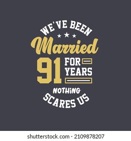 We've been Married for 91 years, Nothing scares us. 91st anniversary celebration