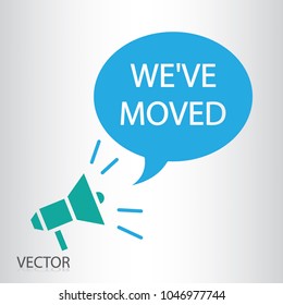 We've moved icon vector - vector megaphone sign - bobble speak icon