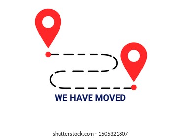 We've moved. Moving office sign. Clipart image isolated. Vector icon, symbol moved announcement design image isolated on white background.