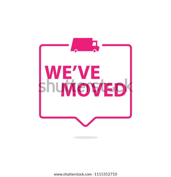 Weve Moved Moving Office Sign Clipart Stock Vector (Royalty Free ...