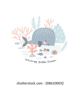 Whale and Fish on Seabed vector illustration isolated on white. Whimsy little ocean quote. Childish pastel colours pre-made poster for coastal nursery. Marine life tee print design for kids apparel.