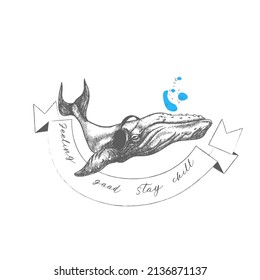 Whale in headphones. Vector illustration of animal. Motivational quotes feeling good stay chill