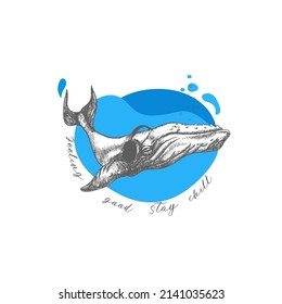 Whale in headphones. Vector illustration of animal. Motivational quotes feeling good stay chill