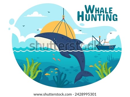 Whale Hunting Vector Illustration with the Activity of Catch Whales to Obtain Products that Humans can use by Illegally in Flat Cartoon Background