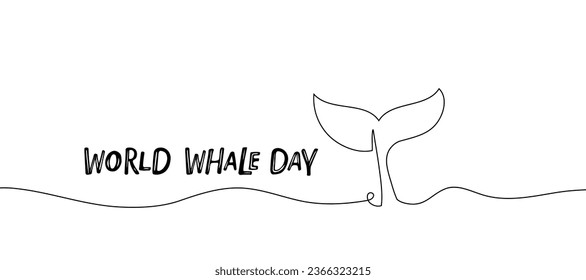Whale tail. Continuous one line drawing whale and World Whale Day hand drawn lettering. Abstract hand drawn whale tail with ocean by one line. Vector Black white isolated Background for card, banner.