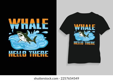 Whale typography printing quote eye-catching vintage t shirt design