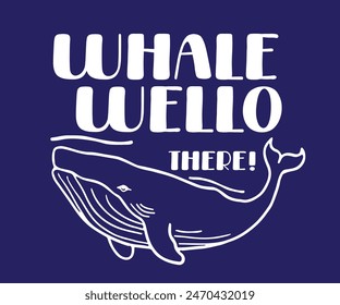 WHALE WELLO THERE Design blue