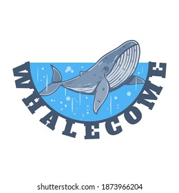 Whalecome. Unique and Trendy Poster Design.