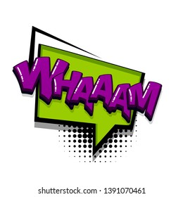 Wham comic text sound effects pop art style. Vector speech bubble word and short phrase cartoon expression illustration. Comics book colored background template.