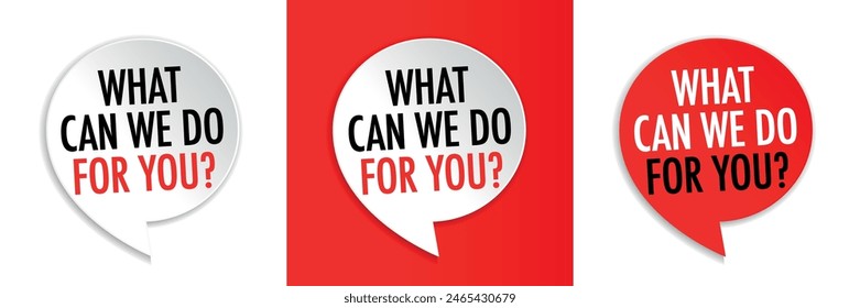 What can we do for you?	