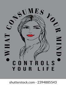 lo que consume tu mente controla tu vida
