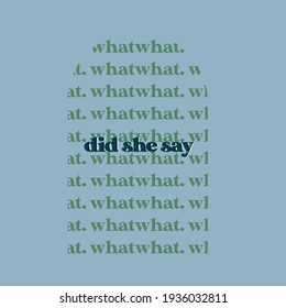 What did she say illustration vector cards design