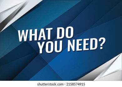 What Do You Need Word Concept Stock Vector (Royalty Free) 2158574915 ...