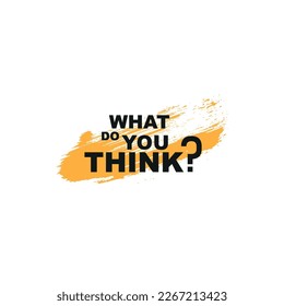 what do you think sign on white background