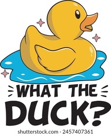 What the duck Sarcastic Quotes Funny Duck T shirt Design