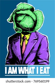 I am what i eat. Man with the cabbage head. Vector illustration, vector poster.